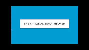 MA105 The Rational Zero Theorem