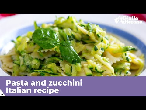 PASTA AND ZUCCHINI - Italian recipe