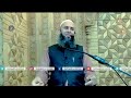 Islahi bayan  ramzan special  shaykhul hadees qazi muhammad imran sb db mashayikhulummat