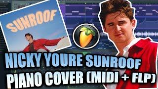 Nicky Youre - Sunroof (MIDI + FLP) (FL Studio Piano Tutorial / Cover)