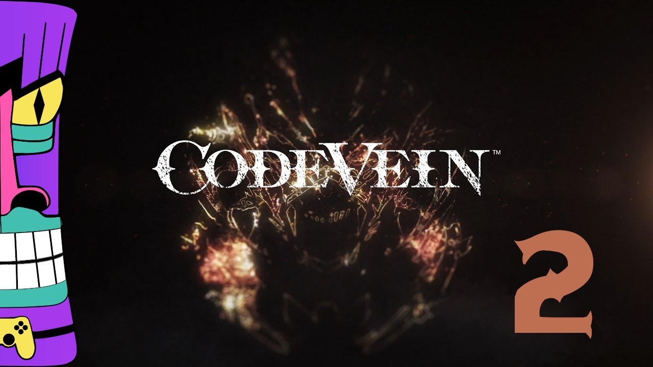 lets play a little game Let's Play Code Vein -- Episode 2