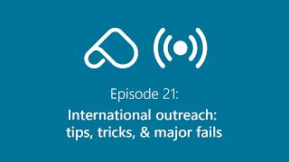 Peak Ace on Air #21: International outreach: tips, tricks, & major fails