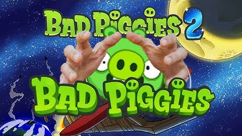 Bad Piggies 2 new and old info