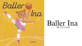 Storytime: 'Baller Ina'