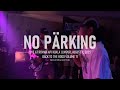 No Pärking live @ Rumah Api - August 9, 2025 [Multicam / Fullset]