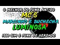 FUNK ANTIGO MC S MARCINHO E BUCHECHA LUMINOSA mp3