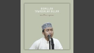 Bismillah Tawasalna Billah (Acoustic Version)