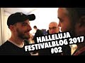 Halleluja Festivalblog 2017 #2 - Audio88 &amp; Yassin