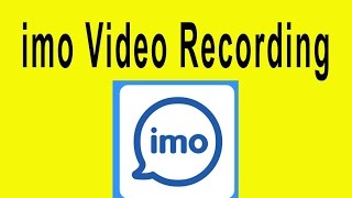 How to Record Imo Video Call screenshot 2