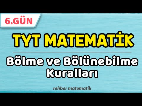 Bölme ve Bölünebilme Kuralları | 49 Günde TYT Matematik 6.Gün #rmtayfa #2021tayfa