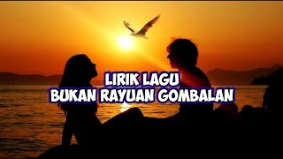 Lirik lagu Bukan Rayuan Gombalan (cover Regita Echa#)