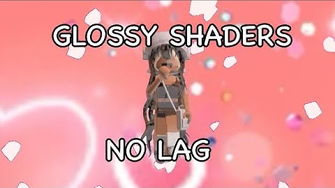 NO LAG GLOSSY SHADERS! MY SHADERS SETTINGS REVEALED? 🥰 LOW END PC TUTORIAL