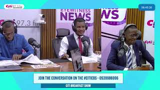 🚨 Citi FM LIVE!!! | The Citi Breakfast Show - Discussing Ghana's top issues | 09-06-26 | #CitiCBS screenshot 1