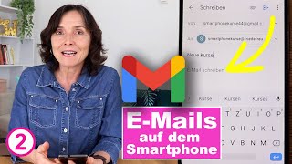 Eine EMail mit Gmail schreiben und versenden. EMails auf dem Smartphone Teil 02