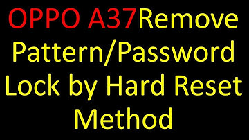 oppo A37 hard reset full reset pattern unlock Factory Reset