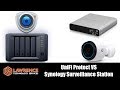 NVR & Camera Systems: UniFi Protect VS Synology Surveillance Station