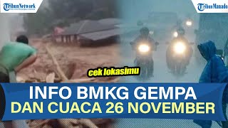 🔴INFO BMKG GEMPA HARI INI RABU 26 NOVEMBER 2025, TERJADI DI LAUT DAN DARAT