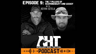 "the 7 Pillars Of Responsibility And Legacy" With Kevin Estela