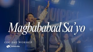 Magbabad Sa'yo | COG DAU Worship