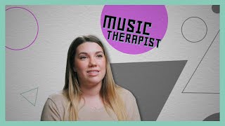I Want That Job Music Therapist