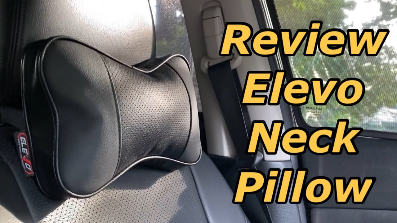 Review Elevo Car Seat Neck Pillow YouTube