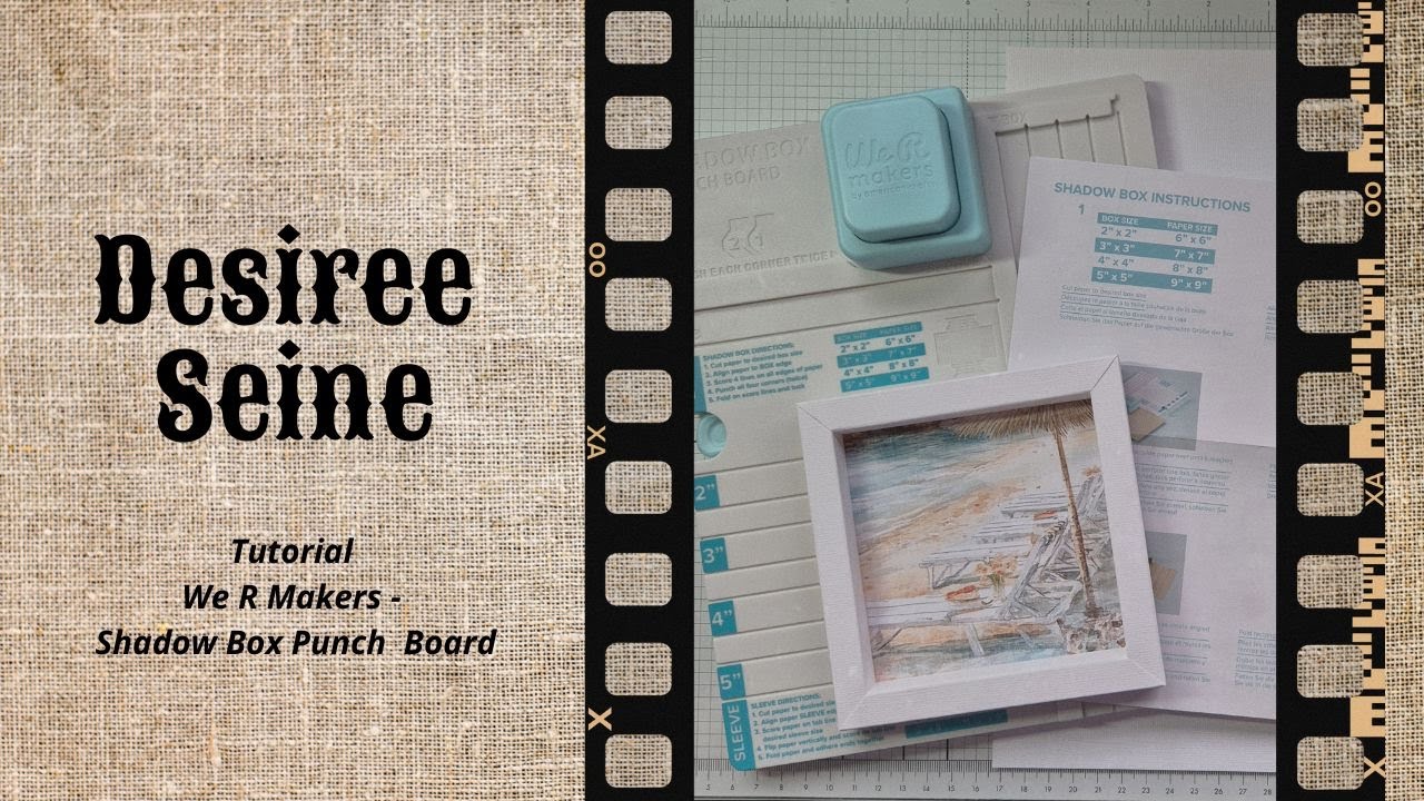 Tutorial - We R Makers - Shadow Box Punch Board