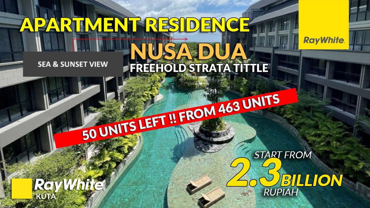 Apartment Residence and Resort Project in Nusa Dua Bali - Ray White Kuta Bali Property Agent Lavaya
