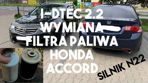 FILTR PALIWA WYMIANA DIESEL HONDA i - DTEC 2.2 ACCORD CIVIC CRV FRV N22 SILNIK N22B2 FUEL FILTER