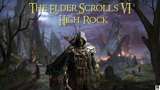 The Elder Scrolls 6 In High Rock: Geography, Creatures And MORE!