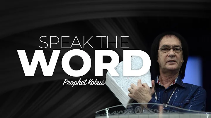 Speak the Word - Prophet Kobus van Rensburg