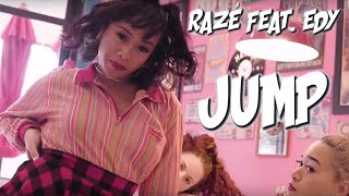 RAZÉ - JUMP (Official Music Video) Prod. EDY