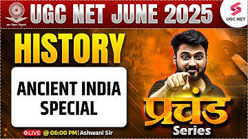 UGC NET History Classes 2025 | Ancient India History For UGC NET by Ashwani Sir | UGC NET June 2025