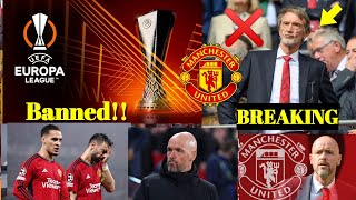 BREAKING! 🔴✍️ Man United Set To Be Banned From Europa📌Ratcliffe & INEOS + Manchester News
