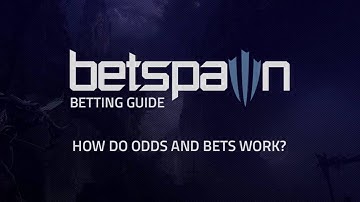 Betspawn - How do eSports odds and bets work?