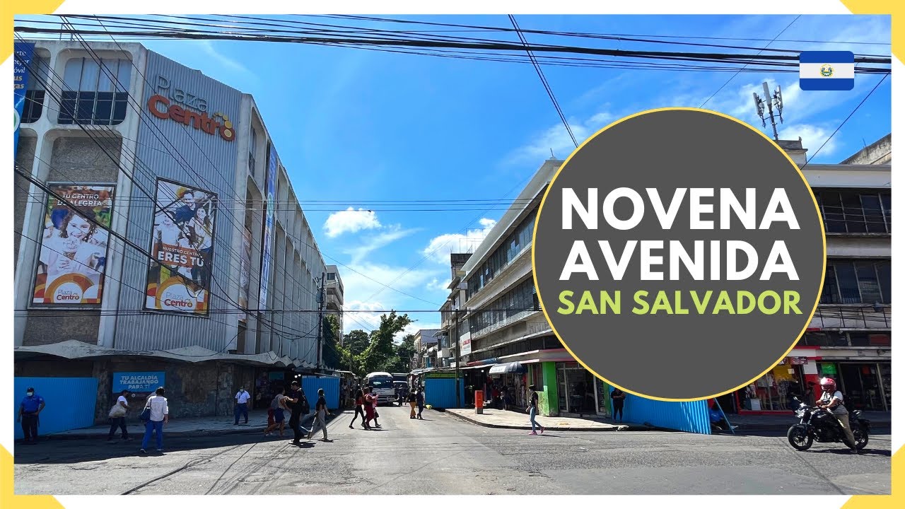 As Es La NOVENA AVENIDA Del CENTRO DE SAN SALVADOR Plaza Centro Y as-es-la-novena-avenida-del-centro-de-san-salvador-plaza-centro-y