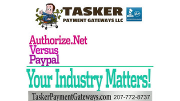 Authorize.Net versus PayPal – your industry matters