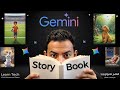 Gemini StoryBook اصنع قصص مصو رة ومسموعة بالذكاء الاصطناعي 