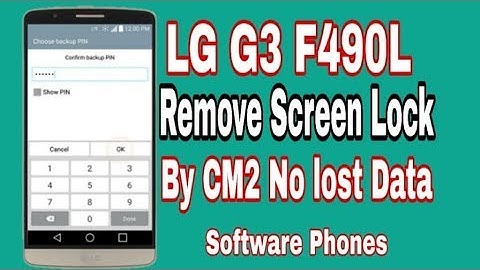LG G3 F490L Remove Screen lock by CM2 No lost data 10000%