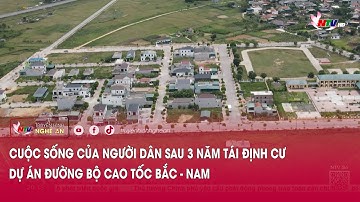 Cuộc sống của người dân sau 3 năm tái định cư Dự án Đường bộ cao tốc Bắc - Nam