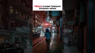 Cyberpunk 2077 Just Got a Proper 3rd-Person Camera 🔥