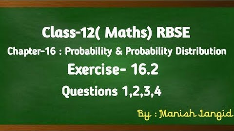 Multiplication theorem of Probability RBSE class-12 exercise 16.2 Questions 1,2,3,4
