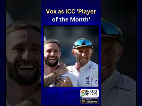 Vox as ICC ‘Player of the Month’ | Sports News English | Bharat Sports