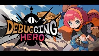 【Steam】Debugging Hero #demo 【デバッグヒーロー】