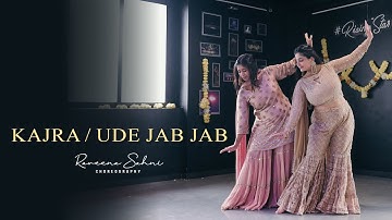 Kajra Mohobbat Wala | Uden Jab Jab | Wedding Edition | Raveena Sahni Choreography