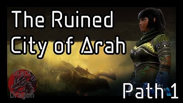 The Ruined City of Arah (Explore) - Human Male - Path 1: Jotun Path