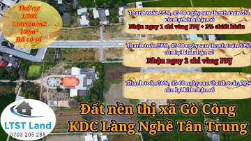 Đất nền thổ cư Tân Trung thị xã Gò Công | Đất nền Thị xã Gò Công tỉnh Tiền Giang | LTST Land