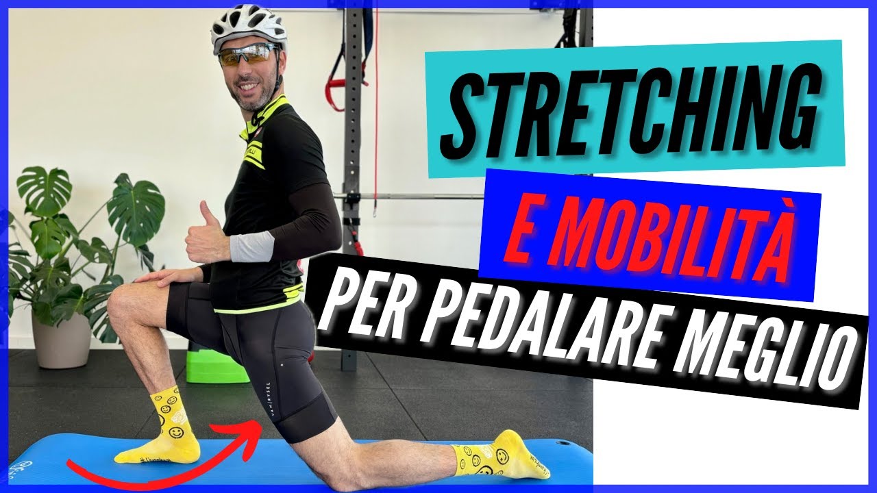 Esercizi di stretching e mobilità articolare per pedalare meglio in ...