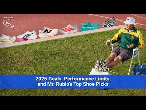 2025 Goals, Performance Limits, And Mr. Rubio's Top Shoe Picks | Mr. Rubio Used To Run Ep. 28