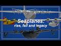 ✈ Seaplanes: Rise, Fall, and Legacy ⚙ #aviation