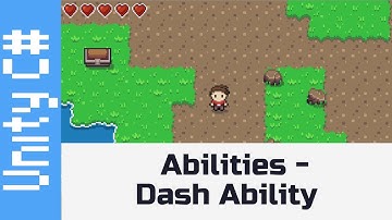 Abilities - Dash - Make a game like Zelda using Unity and C#